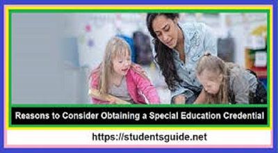 Reasons to Consider Obtaining a Special Education Credential-compressed