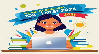 Online Tutoring Jobs for Teens – Latest 2025